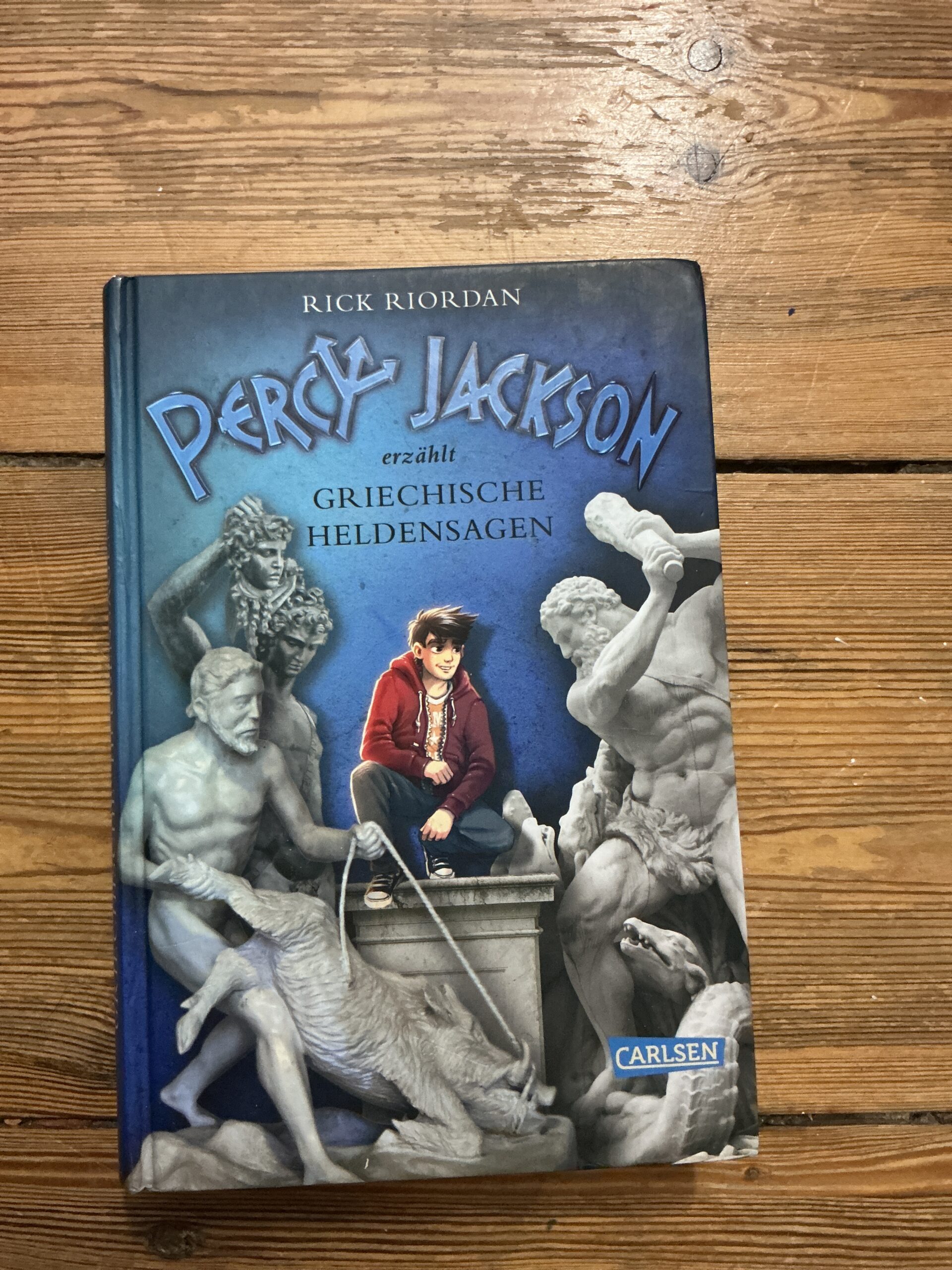 Percy Jackson erzählt griechische Heldensagen von Rick Riordran