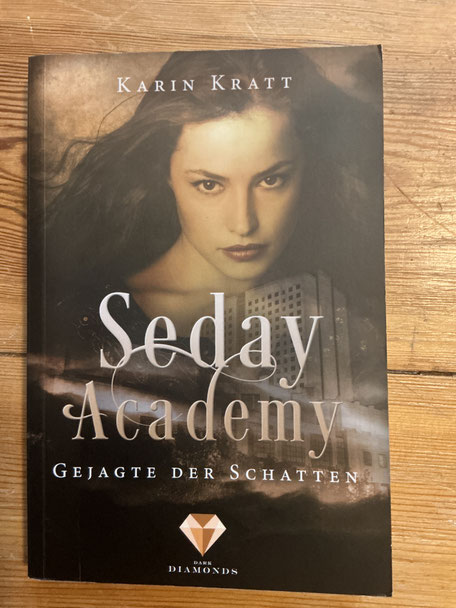 Seday Akademie 1- Gejagte der Schatten